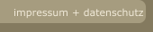 impressum + datenschutz